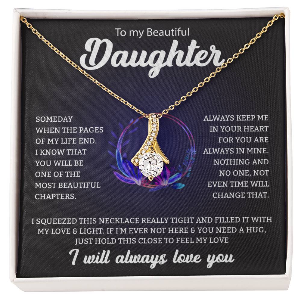 To My Beautiful Daughter: A Gift of Endless Love and Light