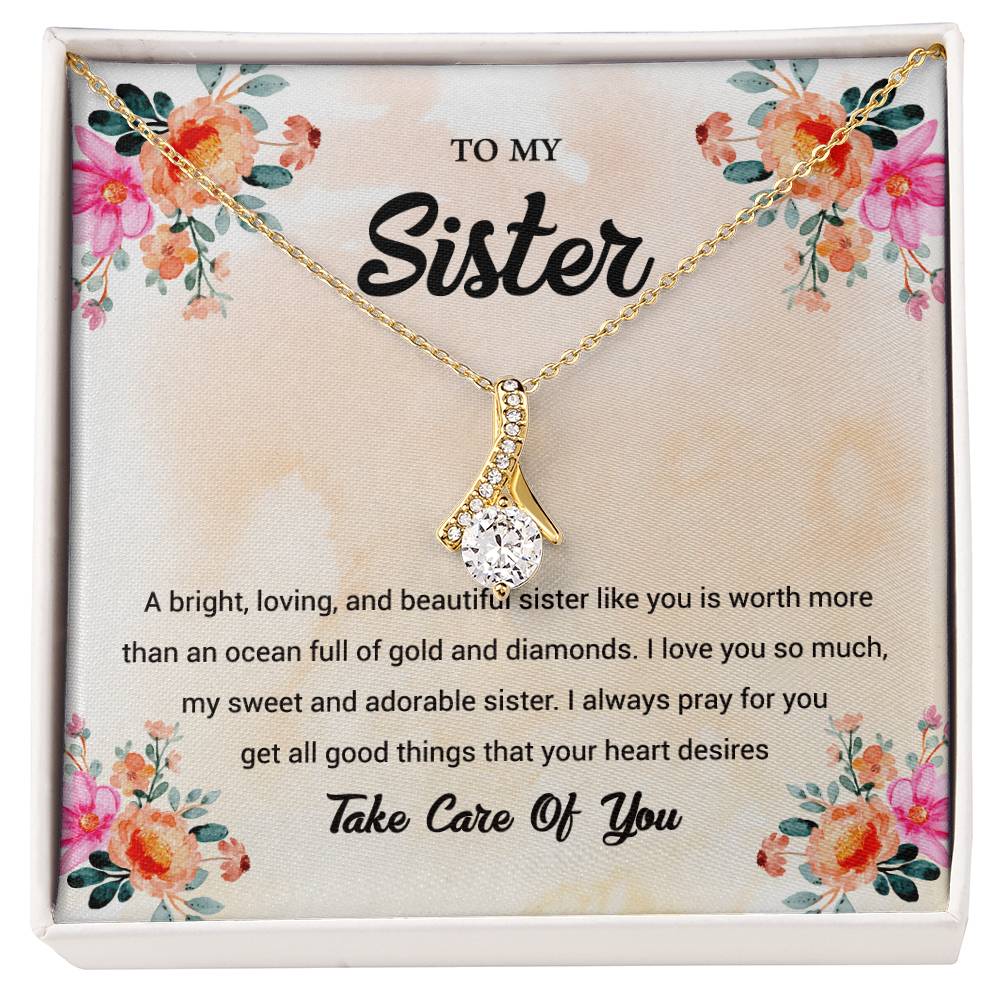 To My Sister: A Message of Love and Admiration