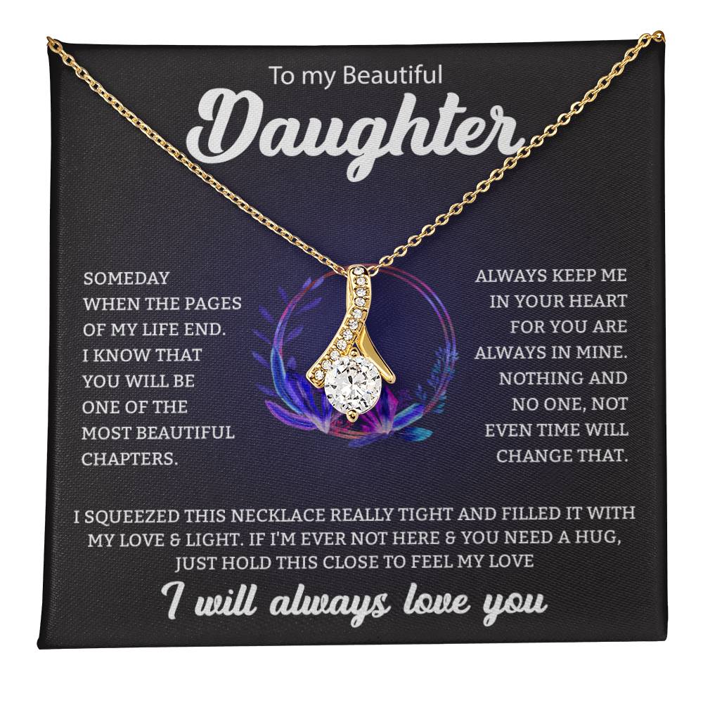 To My Beautiful Daughter: A Gift of Endless Love and Light