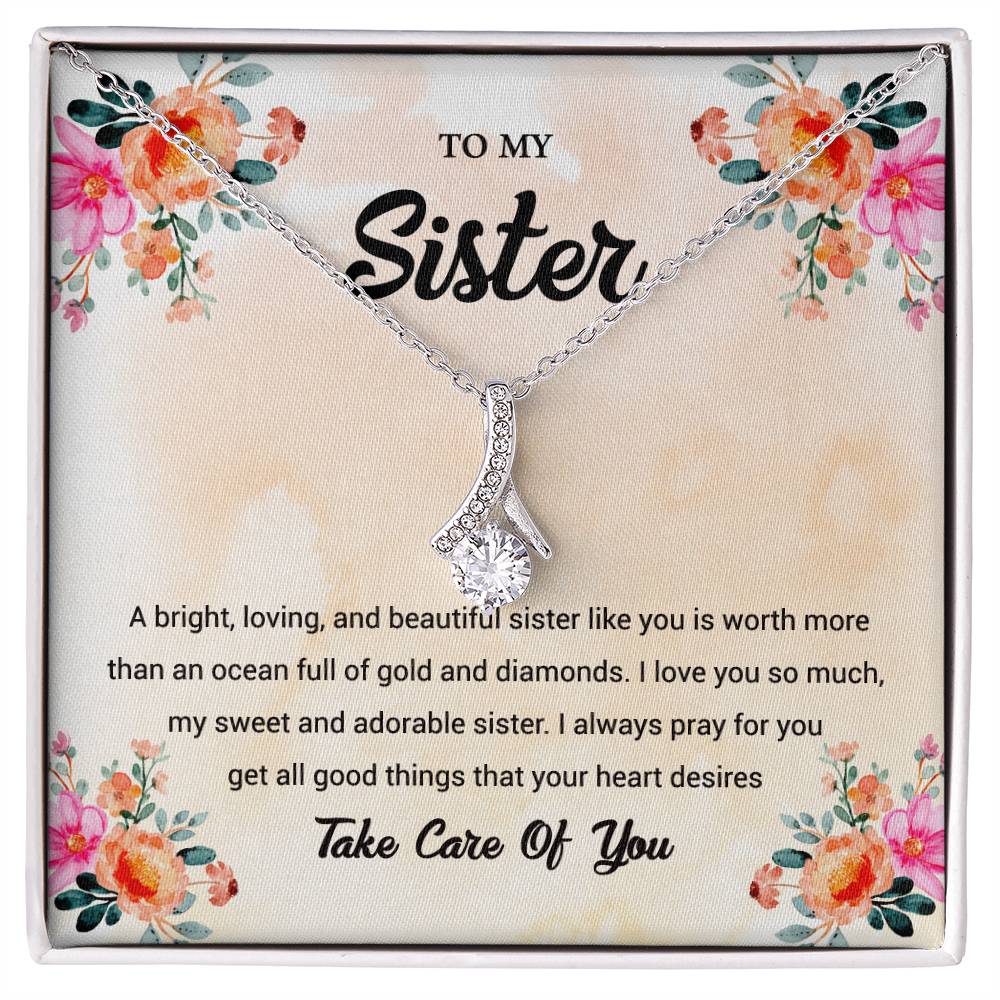 To My Sister: A Message of Love and Admiration