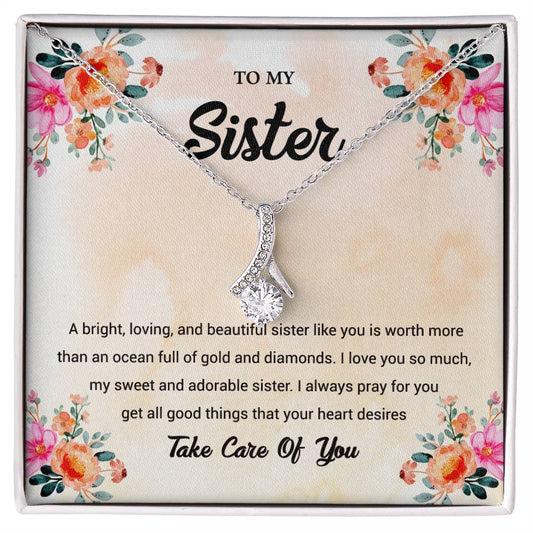 To My Sister: A Message of Love and Admiration